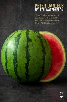 portada My tin Watermelon (Salt Modern Poets) (en Inglés)