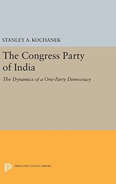 portada The Congress Party of India: The Dynamics of a One-Party Democracy (Princeton Legacy Library) (en Inglés)