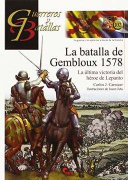 portada La Batalla de Gembloux 1578-Guer. Y Bat. 102
