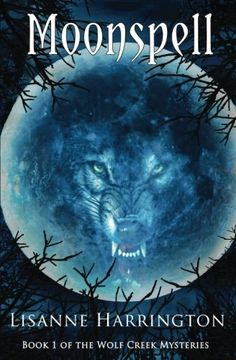 portada Moonspell: Book 1 of the Wolf Creek Mysteries: Volume 1