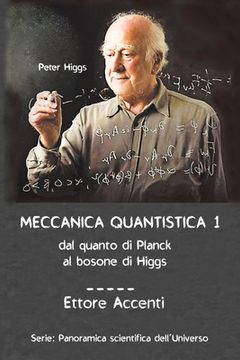 portada Meccanica Quantistica 1: Dal quanto di Planck al bosone di Higgs (en Italiano)
