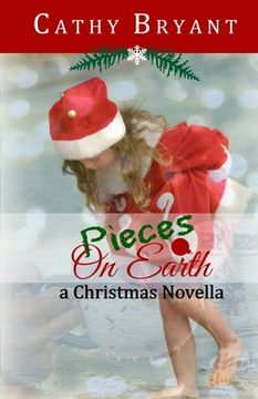 portada Pieces on Earth: A Christian Fiction Christmas Novella (en Inglés)