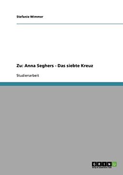 portada Zu: Anna Seghers - Das siebte Kreuz (German Edition) (en Alemán)