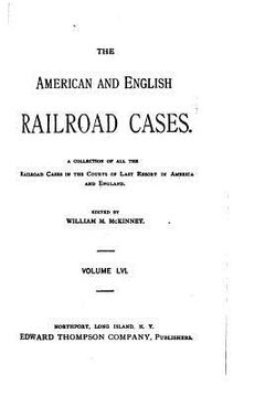 portada The American and English Railroad Cases - Vol LVI (en Inglés)