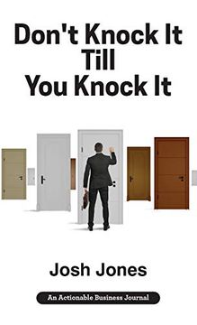 portada Don't Knock it Till you Knock it: Live the Life you Want With Door-To-Door (D2D) Sales (en Inglés)