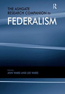 portada The Ashgate Research Companion to Federalism (Federalism Studies) (en Inglés)