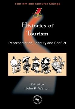 portada Histories of Tourism: Representation, Identity and Conflict (en Inglés)