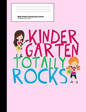 portada Kindergarten Totally Rocks Wide Ruled Composition Book: Cute Pink Kindergartner Girl Notebook With 100 Sheets (en Inglés)