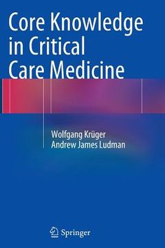 portada Core Knowledge in Critical Care Medicine (en Inglés)