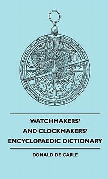portada watchmakers' and clockmakers' encyclopaedic dictionary (in English)