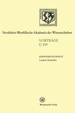 portada Loudons Nachruhm. Die Geschichte Einer Sinnstiftung: 412. Sitzung Am 15. Juli 1998 in Düsseldorf (in German)