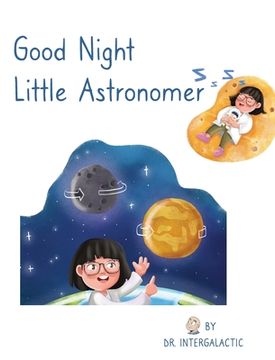 portada Good Night Little Astronomer (en Inglés)