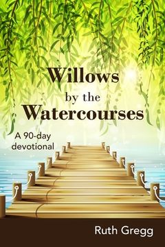 portada Willows by the Watercourses (in English)
