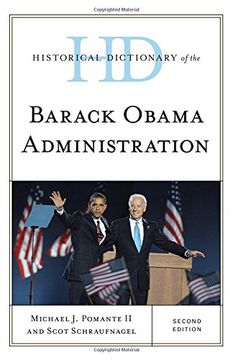 portada Historical Dictionary of the Barack Obama Administration (Historical Dictionaries of U. S. Politics and Political Eras) (en Inglés)
