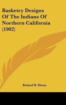 portada basketry designs of the indians of northern california (1902) (en Inglés)
