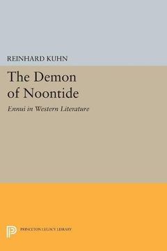 portada The Demon of Noontide: Ennui in Western Literature (Princeton Legacy Library) (en Inglés)