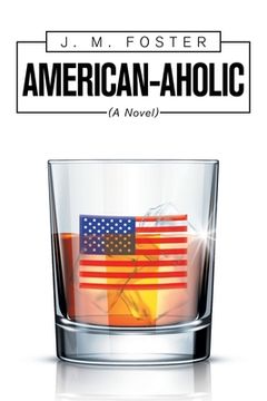 portada American-aholic (a Novel) (en Inglés)
