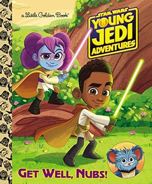 portada Get Well, Nubs! (Star Wars: Young Jedi Adventures) (Little Golden Book) 