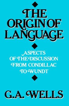 portada The Origin of Language: Aspects of the Discussion From Condillac to Wundt (in English)
