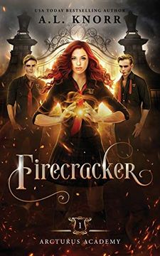 portada Firecracker: A Young Adult Fantasy: 1 (Arcturus Academy) (en Inglés)