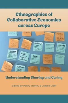 portada Ethnographies of Collaborative Economies across Europe: Understanding Sharing and Caring (en Inglés)
