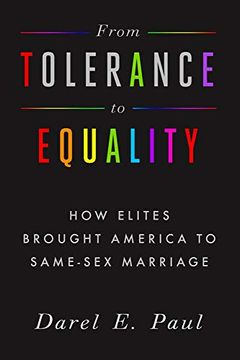 portada From Tolerance to Equality: How Elites Brought America to Same-Sex Marriage (in English)
