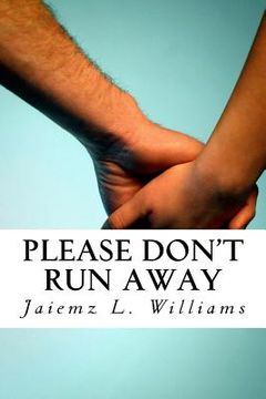 portada Please Don't Run Away (en Inglés)