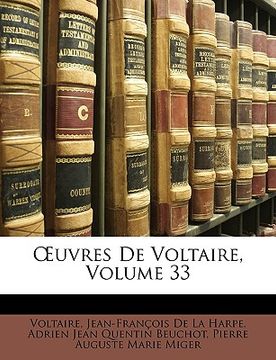 portada Oeuvres de Voltaire, Volume 33 (en Francés)