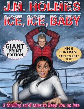 portada Ice, Ice, Baby GIANT PRINT EDITION: Space Adventure Suspense Mysteries (en Inglés)