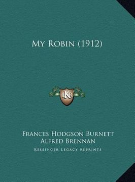 portada my robin (1912) (in English)