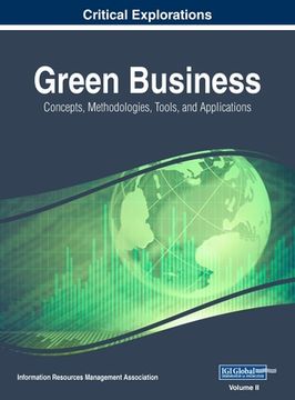 portada Green Business: Concepts, Methodologies, Tools, and Applications, VOL 2 (en Inglés)