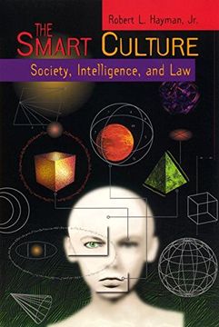 portada The Smart Culture: Society, Intelligence, and law (Critical America) (en Inglés)