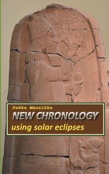 portada New chronology using solar eclipses: Historian aputieteet (en Inglés)