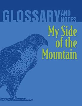 portada My Side of the Mountain Glossary and Notes: My Side of the Mountain (in English)