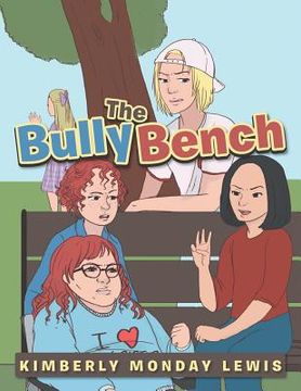 portada The Bully Bench (en Inglés)