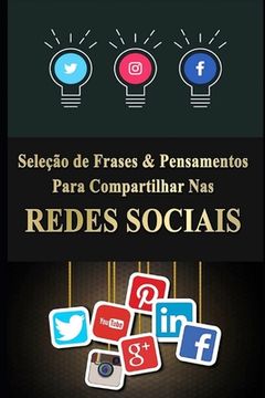 portada Seleção de Frases & Pensamentos para Compartilhar nas Redes Sociais (en Portugués)