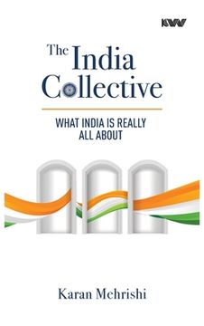 portada The India Collective: What India Is Really All About (en Inglés)