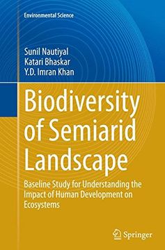 portada Biodiversity of Semiarid Landscape: Baseline Study for Understanding the Impact of Human Development on Ecosystems (Environmental Science and Engineering)