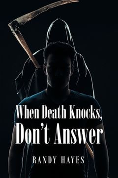 portada When Death Knocks, Don't Answer (en Inglés)
