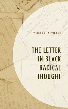 portada The Letter in Black Radical Thought (in English)