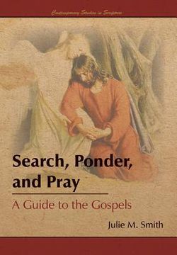 portada Search, Ponder, and Pray: A Guide to the Gospels (en Inglés)