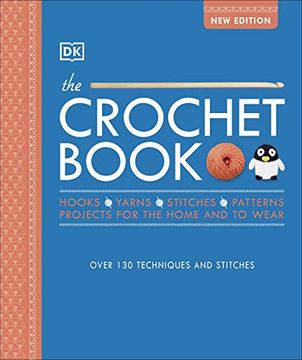 portada The Crochet Book: Over 130 Techniques and Stitches (in English)