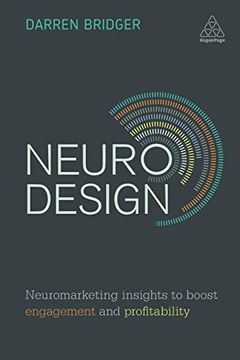 portada Neuro Design: Neuromarketing Insights to Boost Engagement and Profitability (in English)