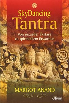 portada Skydancing Tantra: Von Sexueller Ekstase zu Spirituellem Erwachen (en Alemán)