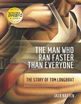 portada The man who ran Faster Than Everyone: The Story of tom Longboat (en Inglés)