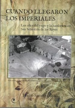 portada Cuando Llegaron los Imperiales (in Spanish)