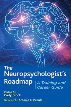 portada The Neuropsychologist'S Roadmap: A Training and Career Guide (en Inglés)