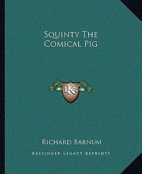 portada squinty the comical pig (en Inglés)