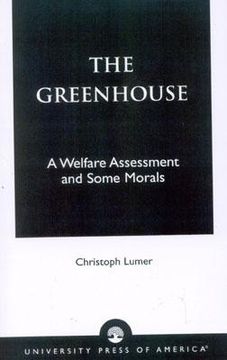 portada the greenhouse: a welfare assessment and some morals (in English)