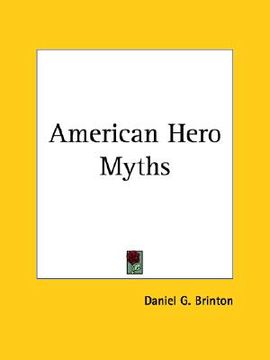 portada american hero myths: a study in the native religions of the western continent